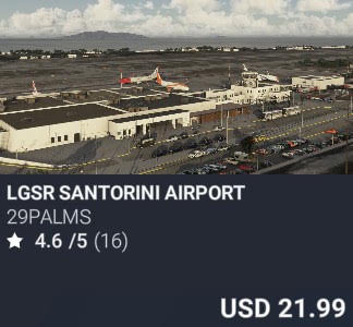 LGSR Santorini Airport by 29Palms. USD 21.99. Update on PC and Xbox