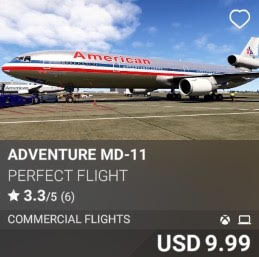 Adventure MD-11 by Perfect Flight. USD 9.99. New on Xbox