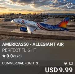 AMERICA250 - Allegiant Air by Perfect Flight. USD 9.99. New on PC and Xbox