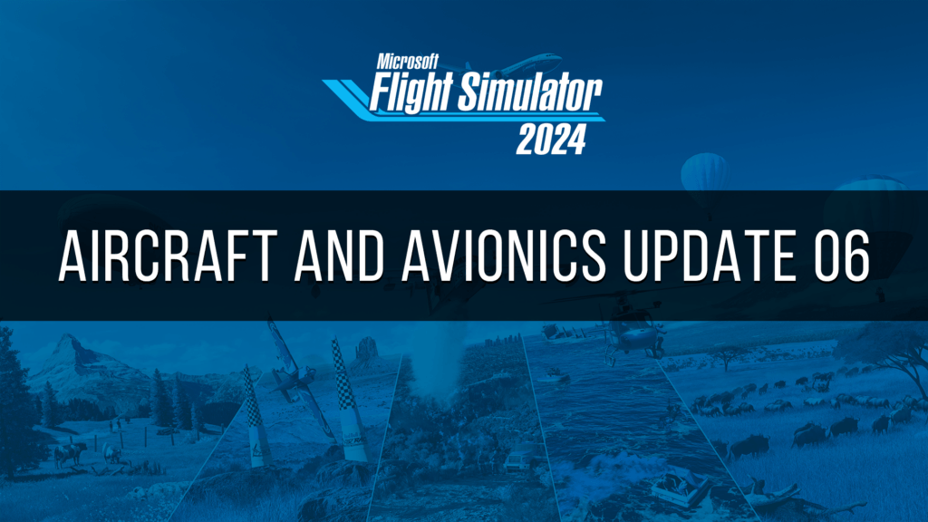 Aircraft & Avionics Update 06
