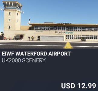 EIWF Waterford Airport by UK2000 Scenery. USD 12.99. New on PC
