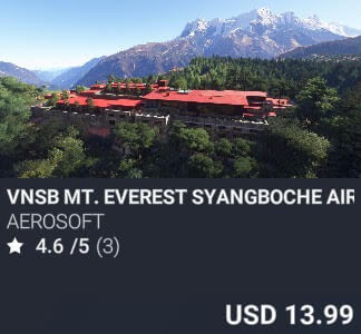 VNSB Mt. Everest Syangboche Airport by Aerosoft. USD 13.99. Update on PC and Xbox