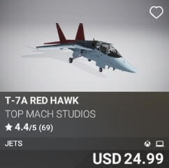 T-7A Red Hawk by Top Mach Studios. USD 24.99. Update on Xbox