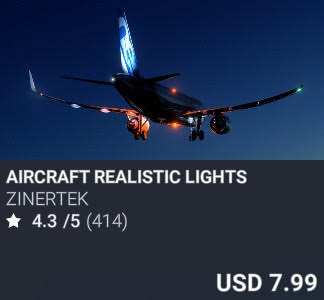 Aircraft Realistic Lights by Zinertek. USD 7.99. Update on PC and Xbox
