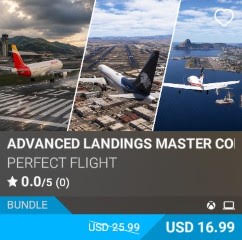 ADVANCED LANDINGS MASTER COLLECTION - 07 by Perfect Flight. USD 16.99. New on PC and Xbox
