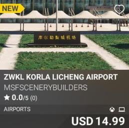 ZWKL Korla Licheng Airport by msfscenerybuilders. USD 14.99. New on PC and Xbox
