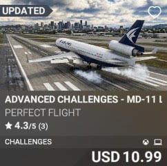 Advanced Challenges - MD-11 Landings by Perfect Flight. USD 10.99. Update on PC and Xbox
