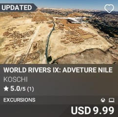 World Rivers IX: Adveture Nile by Koschi. USD 9.99. Update on PC and Xbox