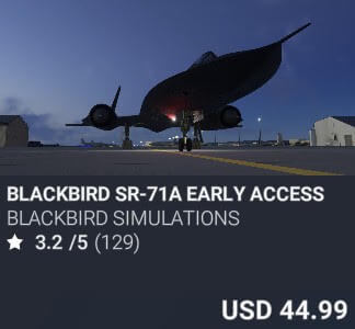 Blackbird SR-71A Early Access by Blackbird Simulations. USD 44.99. Update on PC and Xbox