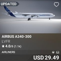 Airbus A340-300 by LVFR. USD 29.49. Update on PC and Xbox