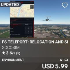 FS Teleport: Relocation and Sim Rate Tool by SoCoSim. USD 5.99. Update on PC and Xbox