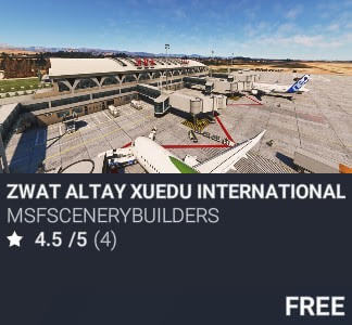 ZWAT Altay Xuedu International Airport by MSFScenerybuilders. USD 14.99. New on PC and Xbox