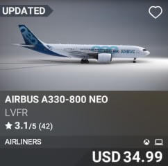 Airbus A330-800 NEO by LVFR. USD 34.99. Update on PC and Xbox